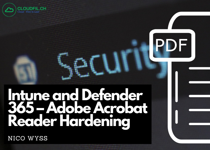 Intune and Defender 365 – Adobe Acrobat Reader Hardening