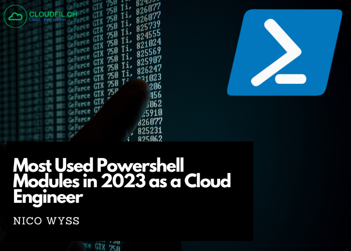 Most Used Powershell Modules in 2023 as a Cloud Engineer